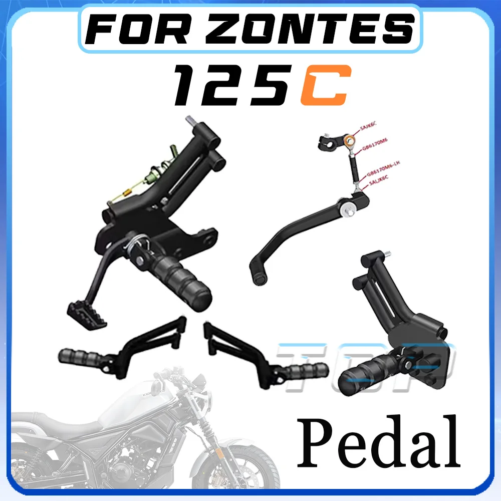 

For ZONTES 125C front, rear, left, and right pedals, footrests, pedals, brake pedals, shift lever