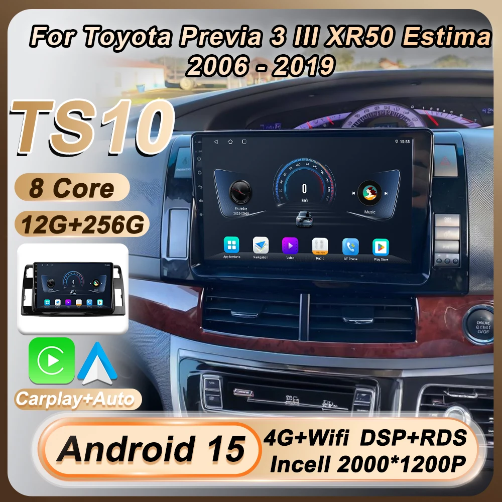 

Android 15 Carplay For Toyota Previa 3 III XR50 Estima 2006 - 2019 Autoradio Car Radio Wireless Carplay Auto Navigation GPS BT