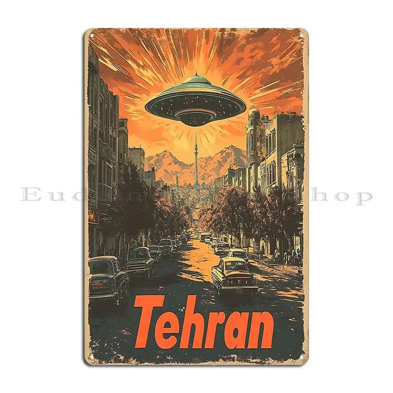 UFO above Tehran Retro Ankara Turkey Retro travel minimalistic poster Metal Retro Club Designer Cinema Tin Sign Poster