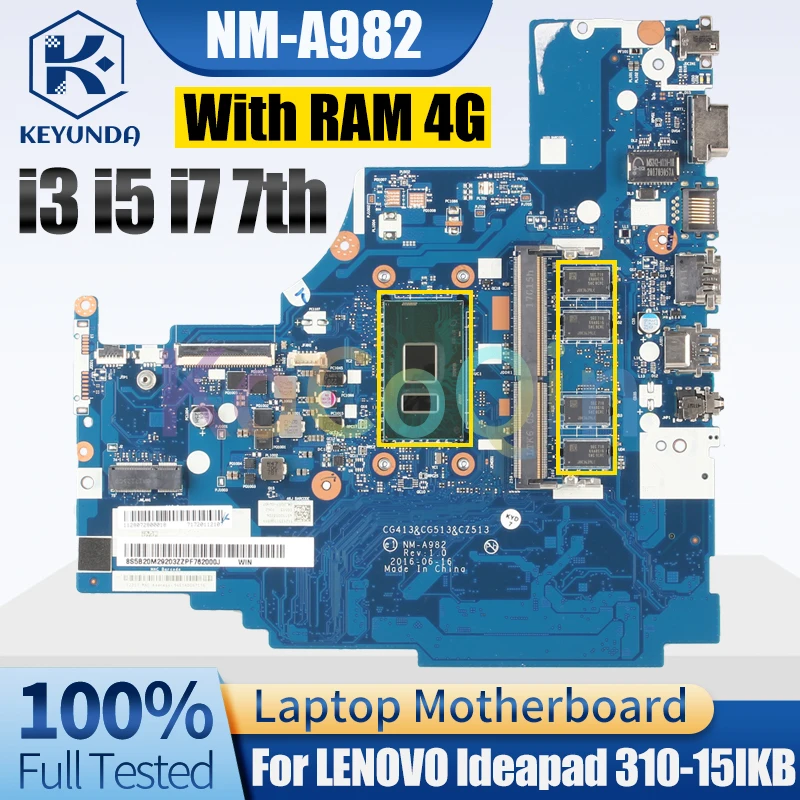 

For LENOVO Ideapad 310-15IKB Notebook Mainboard NM-A982 i3 i5 i7 7th Gen RAM 4G 8S5B20M29185ZZ Laptop Motherboard Test