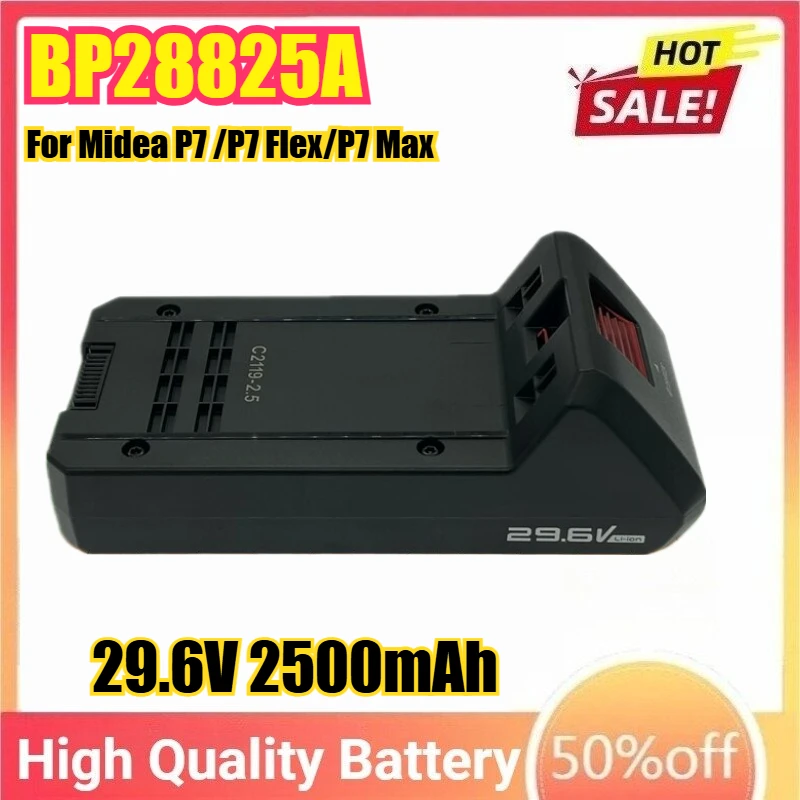 

29.6V 2500mAh BP28825A Battery for Midea P7 /P7 Flex/P7 Max/P7 Young /Q8 Wireless Vacuum Cleaner Battery