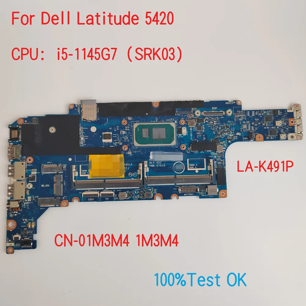 LA-K491P For Dell Latitude 5420 Laptop Motherboard With CPU i5-1145 SRK03 CN-01M3M4 1M3M4 100% Test OK