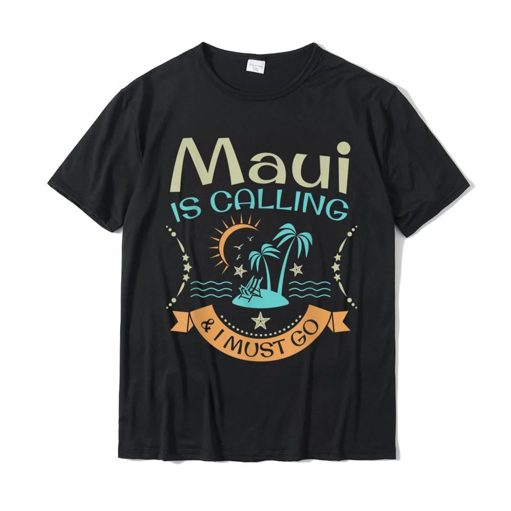 Maui Hawaii Hawaiian Funny Beach Aloha Summer Vacation T-Shirt Printed On Tops Shirt Cotton Youth Tshirts Printed On Slim Fit