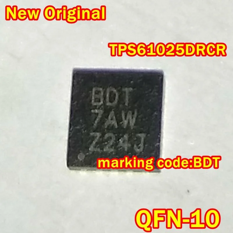 1Pcs to 100Pcs New Original Tps61025Drcr Qfn-10 Marking Code:Bdt 96% Efficient Synchronous Boost Converter