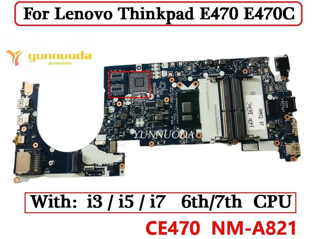 CE470 NM-A821 For Lenovo Thinkpad E470 E470C Laptop Motherboard With i3 i5 i7 6th 7th gen CPU 100% Tested