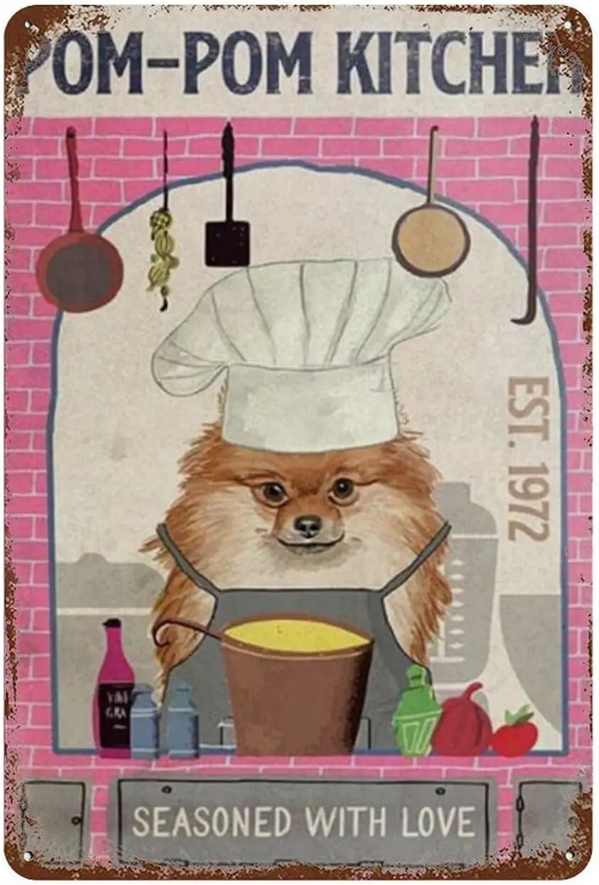 Metal Sign Pomeranian Dog Pom Pom Kitchen Funny Vintage Decor For Home Bar Room Diner Garage Kitchen 8X12 Inches