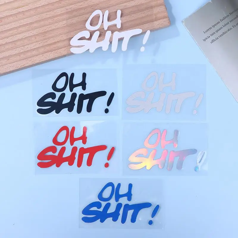 

1PC Funny Letters OH SHIT Motorcycle Stickers Waterproof For Motorbike Fuel Tank Helmet Fairing Electric Scooter Vinyl Decals