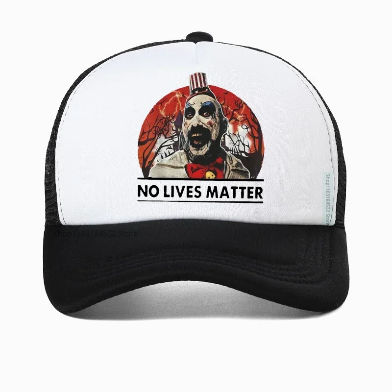 

Funny Captain Spaulding men hat cool No Lives Matter Funny Halloween Baseball Cap Summer 100% Cotton Mesh Breathable hats