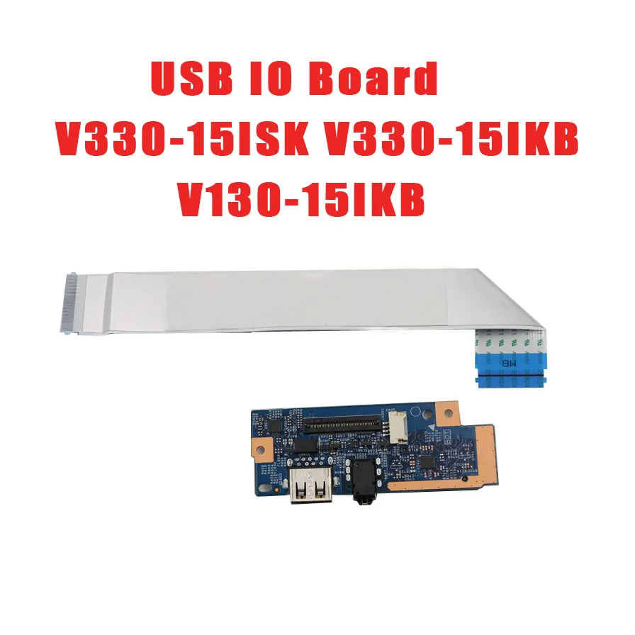 Laptop USB IO Board For Lenovo V330-15ISK V330-15IKB V130-15IKB 81AX 5C50Q59944 With Cable New