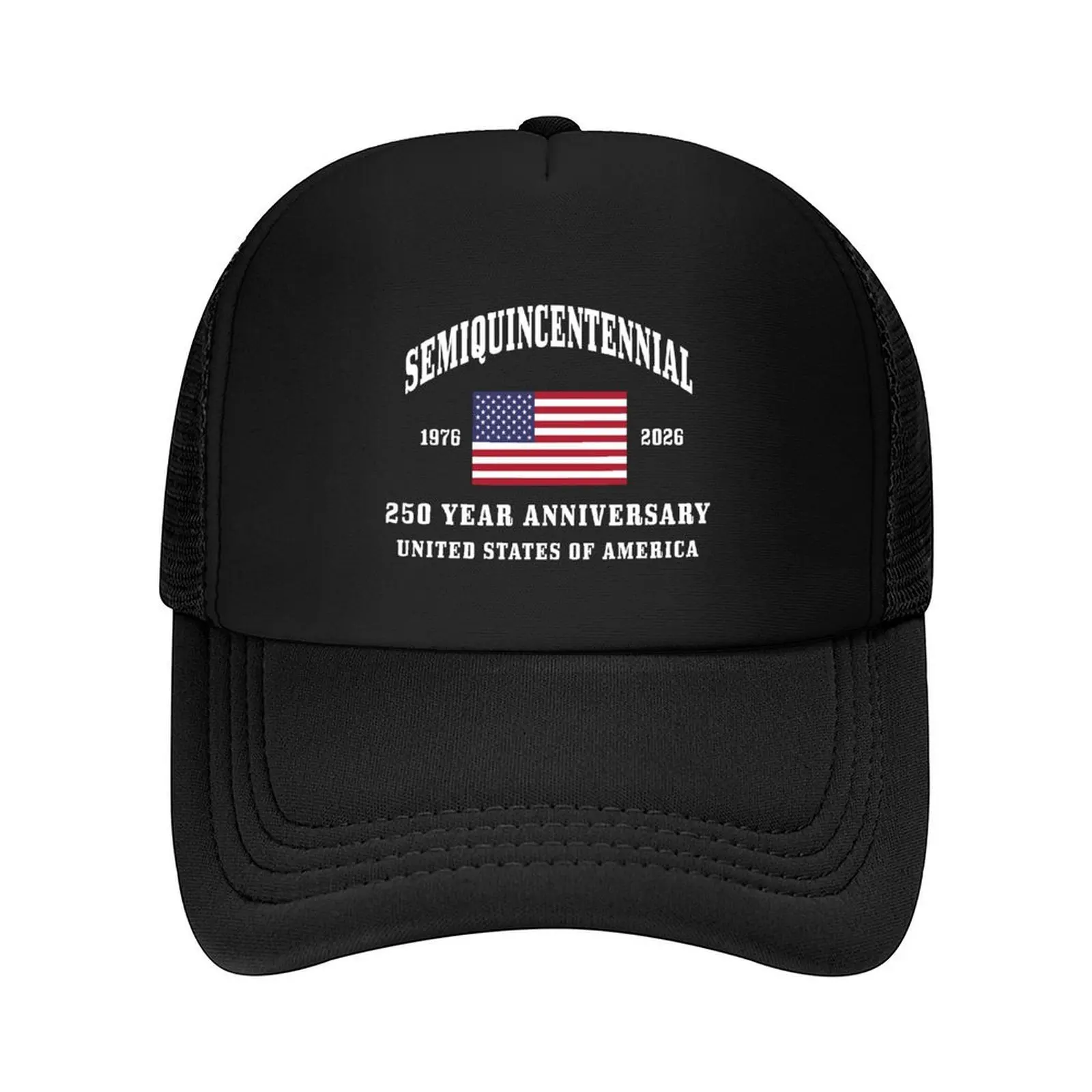 

Semiquincentennial 250 Year Anniversary Unites States of America 1776-2026 Baseball Cap Funny hats Women's Beach Men's