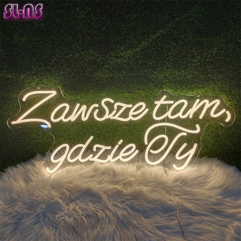 big led neon sign para decoracao de casa sempre onde voce esta sinal custom zawsze tam gdzie ty 75x30cm 01