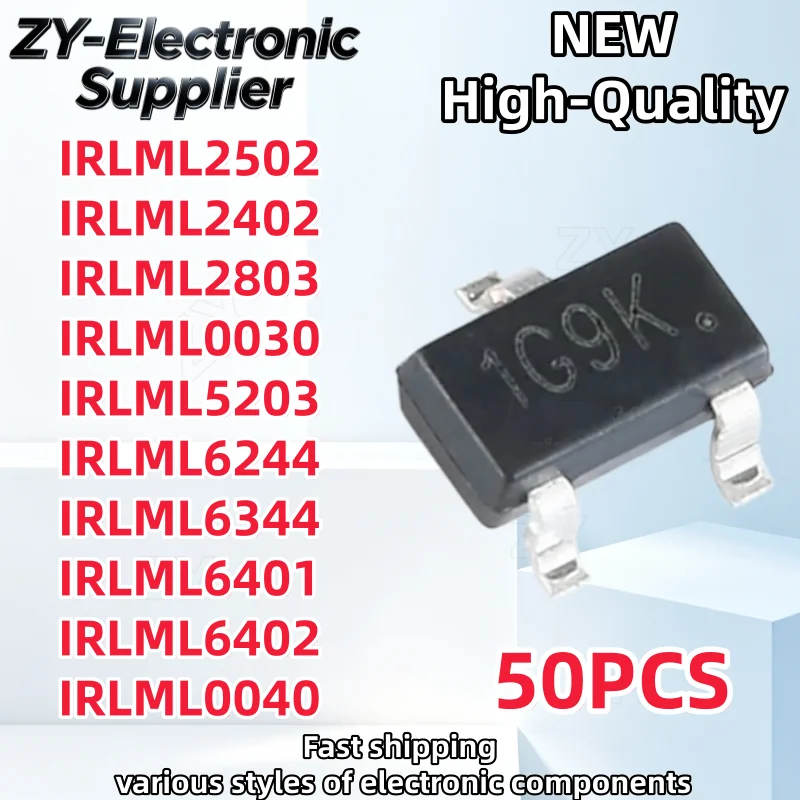 50Pcs SOT-23 100% New IRLML2502 IRLML2402 IRLML2803 IRLML0030 IRLML5203 IRLML6244 IRLML6344 IRLML6401 IRLML6402 IRLML0040 TRPBF