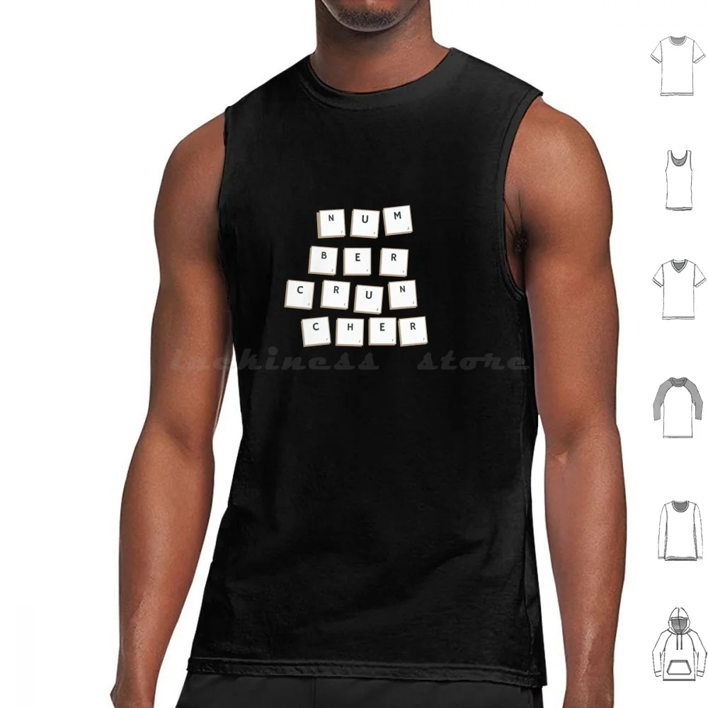 Cruncher de números. Camisetas sin mangas con estampado de números de algodón, cruncher, números de contador, ocupaciones, citas, contabilidad orgullosa