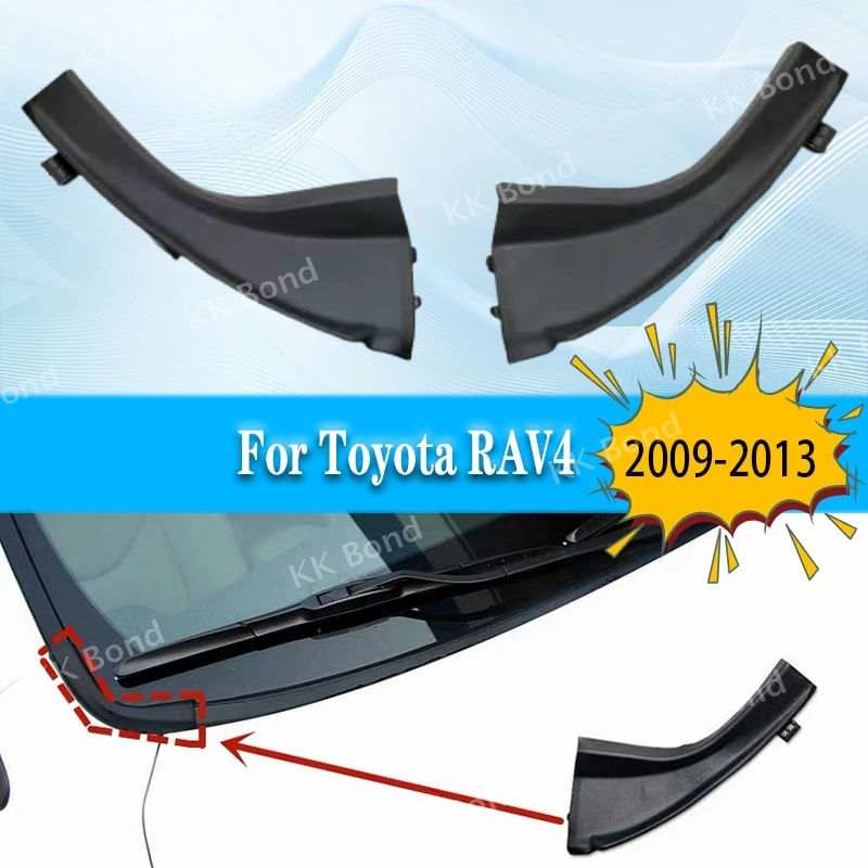

Для Toyota RAV4 2009 2010 2011 2012 2013, обертка на лобовое стекло автомобиля, угловая накладка, боковая накладка на стеклоочиститель 53866-0R020