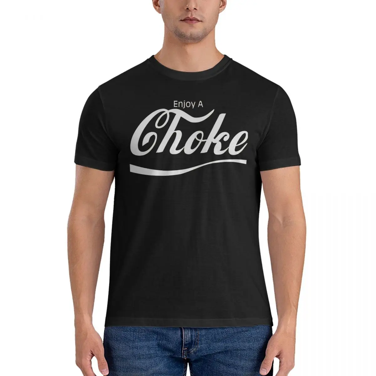 Town Tees Enjoy A Choke T Shirts for Men Pure Cotton Funny T-Shirts Round Collar College student Clothing Gift Official-website