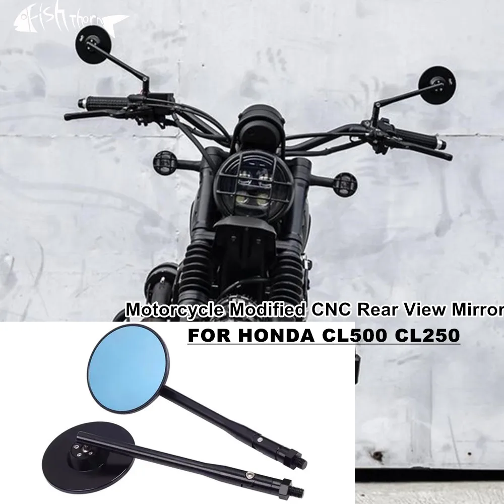 FOR HONDA CL500 CL250 CL 500 CL 250 2023-2024 Motorcycle CNC Rear View Mirror Modified Rear View Mirror