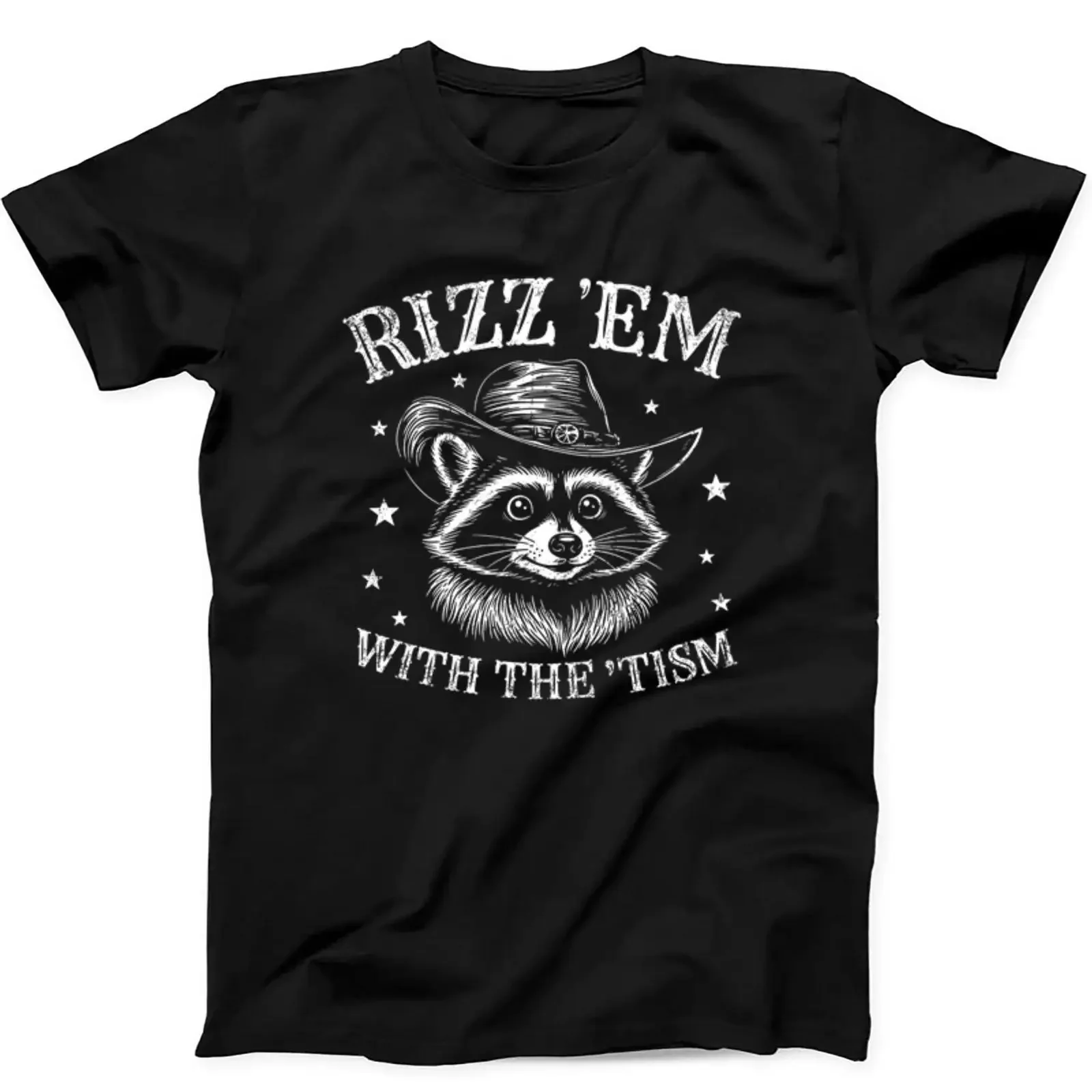 Rizz Em With The Tism Meme Autism Autistic Racoon T Shirt Black 532 vintage Washed Top For Everyday Wear homme Stretched Soft