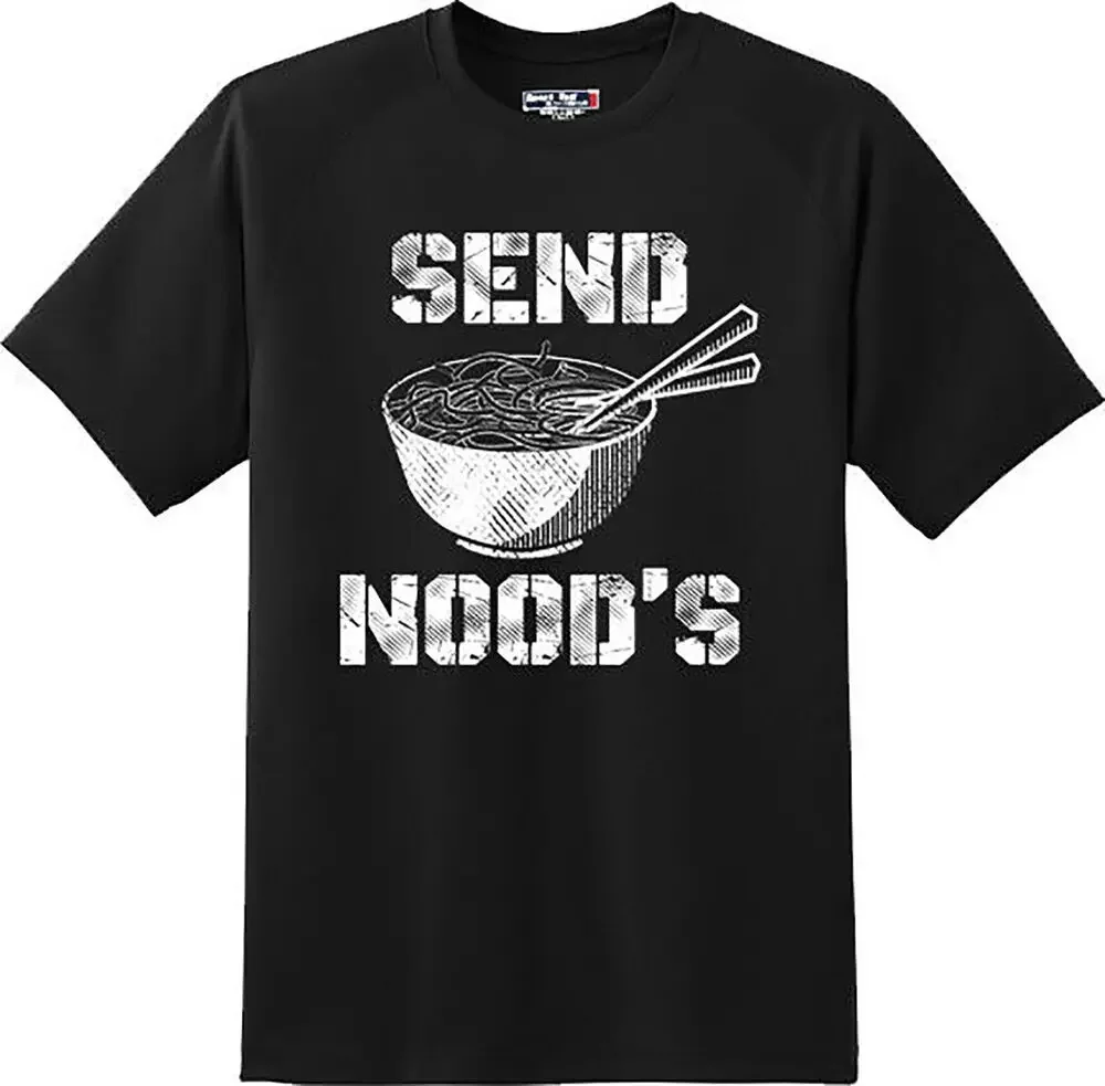 Funny Send Noods Asian Food Humor College Sexual Party T Shirt  New Graphic TeeHigh Quality 100%Cotton Short Sleeve