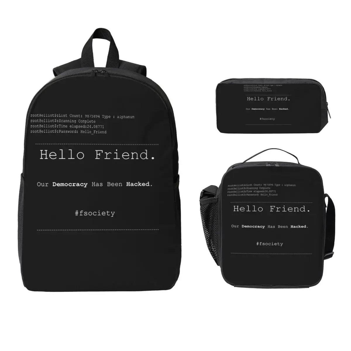 Mr Robot Hello Friend Fsociety Backpack Student BookBag School Bag Laptop Shoulder Bags 3ps Insulated Lunch Bag Pencil Case