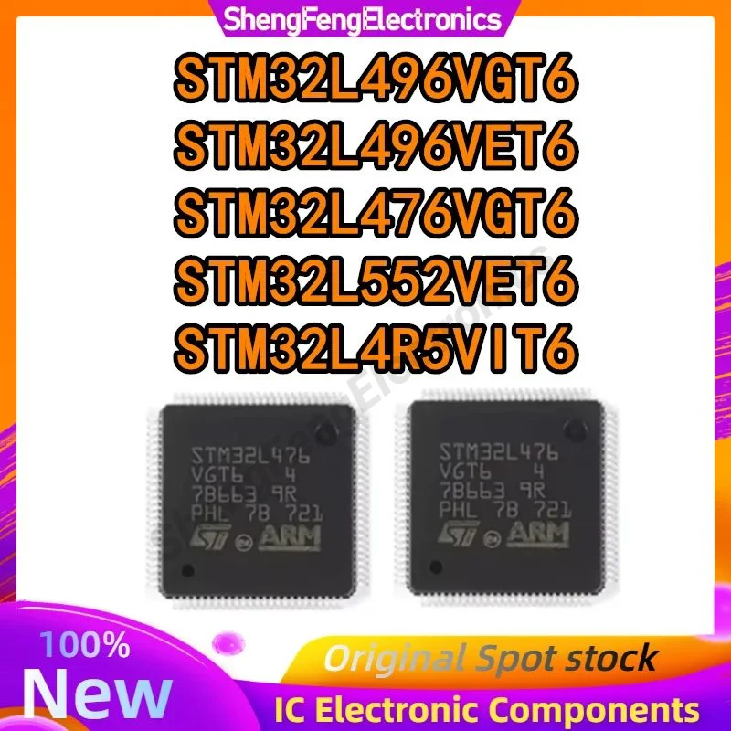 STM32L476VGT6 STM32L496VET6 STM32L496VGT6 STM32L4R5VIT6 STM32L552VET6 STM32L STM32 STM IC MCU New Original LQFP100 Chip in stock