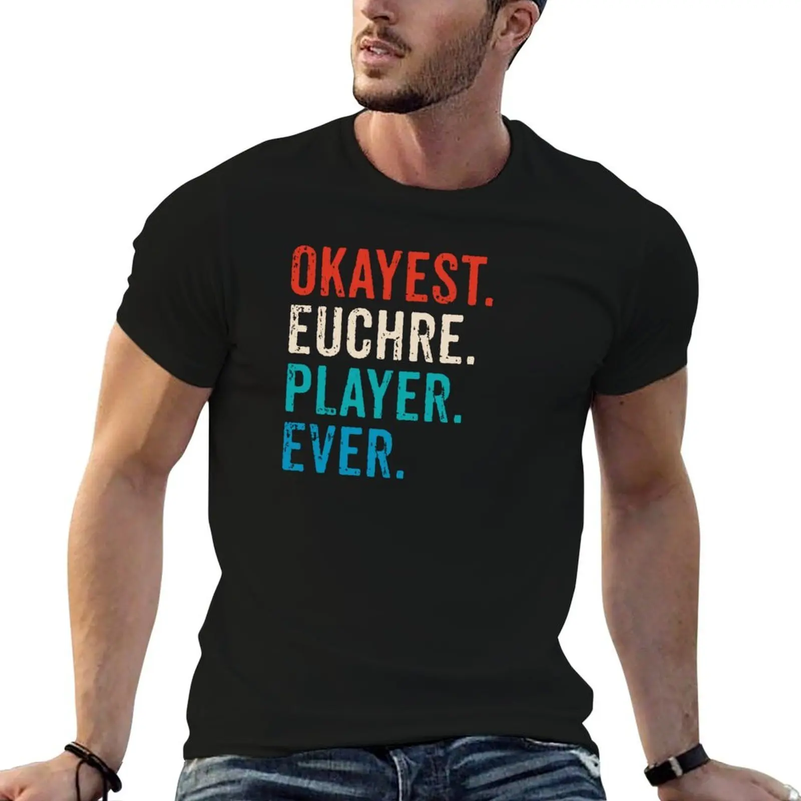 

Okayest Euchre Player Ever - Euchre Card Gift T-Shirt g man t shirts for men man t shirts high quality luxury brand T-Shirt