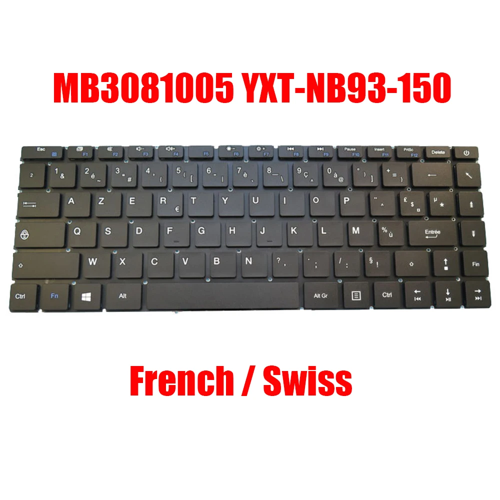 

French Swiss Laptop Keyboard MB3081005 YXT-NB93-150 SW FR Black / Gray Without Frame New