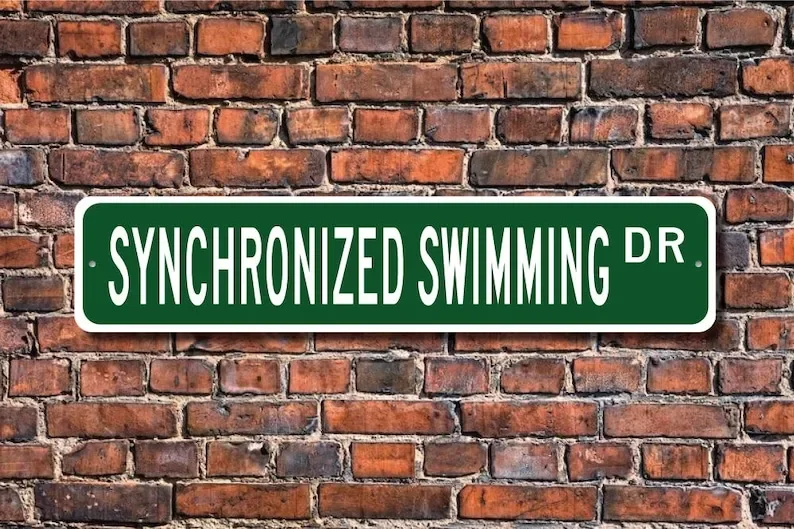 Synchronized Swimming, Synchronized Swimming Sign, Synchronized Swimming Fan, Swimmer's Gift, Custom Street Sign, Quality Metal