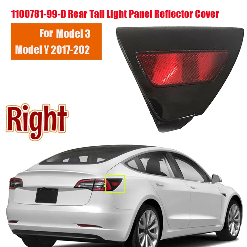 1100781-99-D Tail Light Panel Reflector Cover for Tesla Model 3/Y 17-20 Right Rear Taillamp Charging Port Flap 110078199