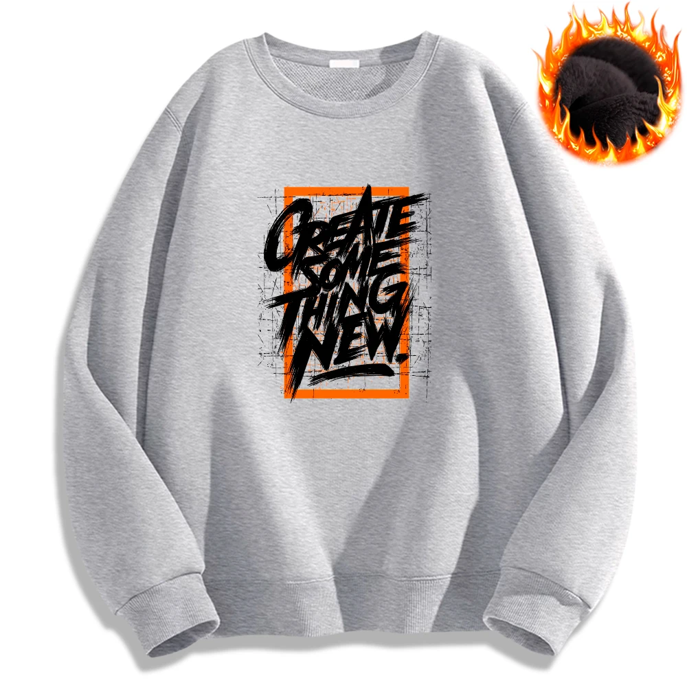 

Greate Some Thing New Letter Printed Hoodies Creative Graphic Sweatshirt O-Neck Hoodie Autumn Winter Warm Pullover Mens Clothing