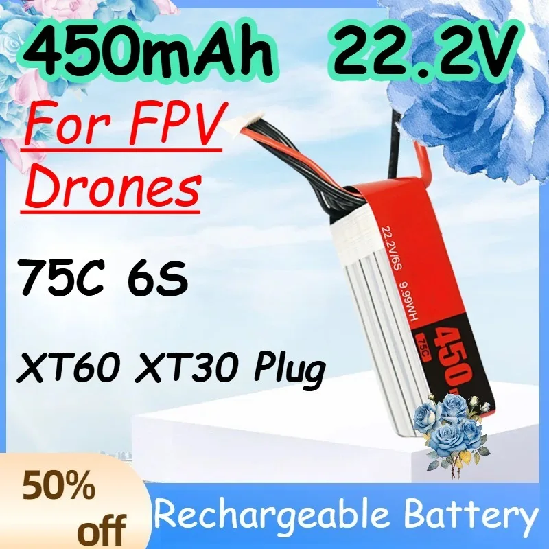 

450mAh 6S 22.2V 75C Replace Rechargeable Lipo Battery for FPV Drones Battery with XT60 XT30 Plug