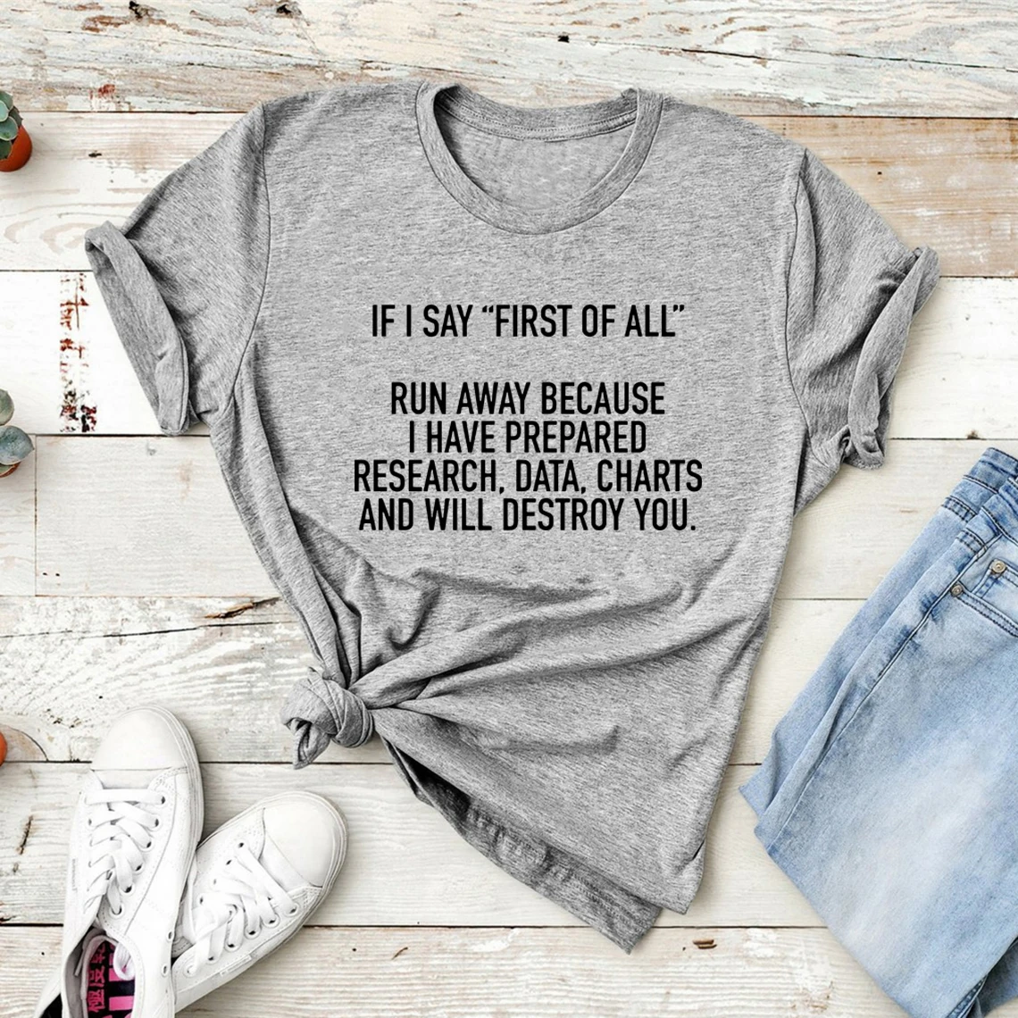 Camiseta Si digo primero de todos, camiseta con citas divertidas, camisetas gráficas de manga corta para mujer, camiseta sarcástica, camisetas para mamá, regalo del Día de la madre