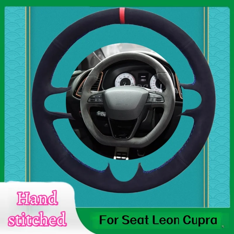 

Customized Hand-stitched Suede Leather Steering Wheel Cover For Seat Leon Cupra R Leon ST Cupra Leon ST Cupra Ateca Cupra Ateca