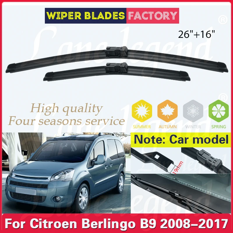 

For Citroen Berlingo B9 2008-2017 2016 2015 2014 2013 Car Wiper Front Wiper Blades Windshield Windscreen Car Accessories 26"+16"