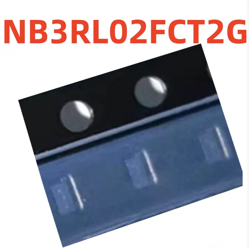 NB3RL02FCT2G   encapsulation  WLCSP8  100% brand new and original