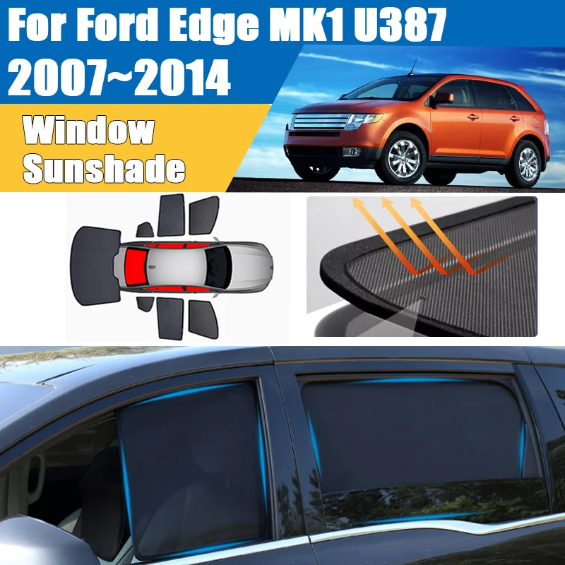

Car Sun Shade For Ford Edge MK1 U387 2007-2014 2010 Blackout Mesh UV Protection Privacy Windshield Frame Curtain Car Accessories