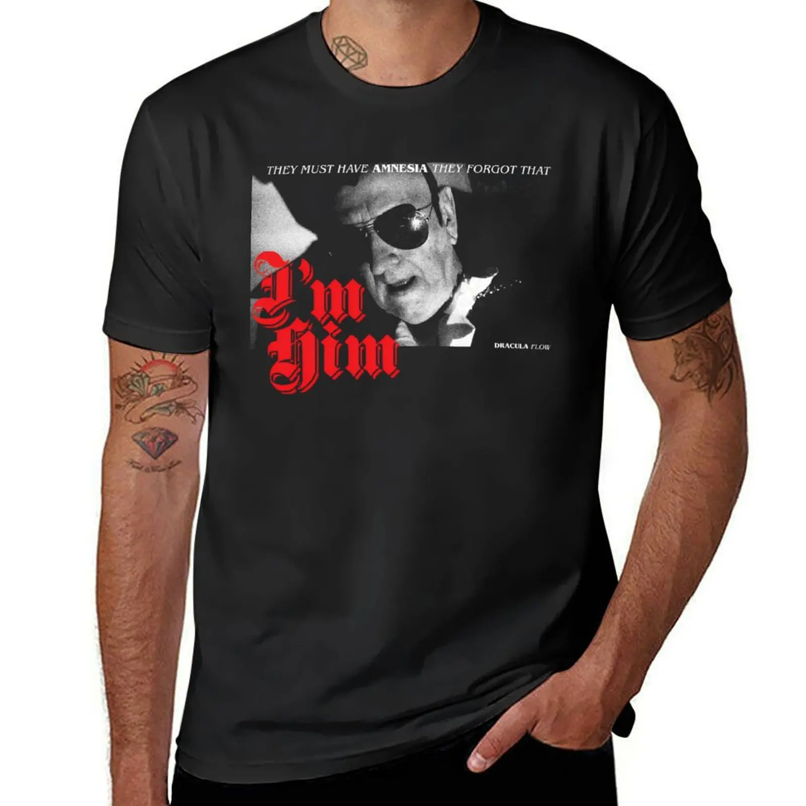 

They Forgot That I'M Him Dracula Flow T-Shirt vintage clothes kawaii clothes for a boy plus sizes big and tall t shirts for men