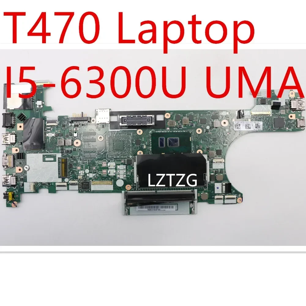 

Motherboard For Lenovo ThinkPad T470 Laptop Mainboard I5-6300U UMA 01HX616 01HW535