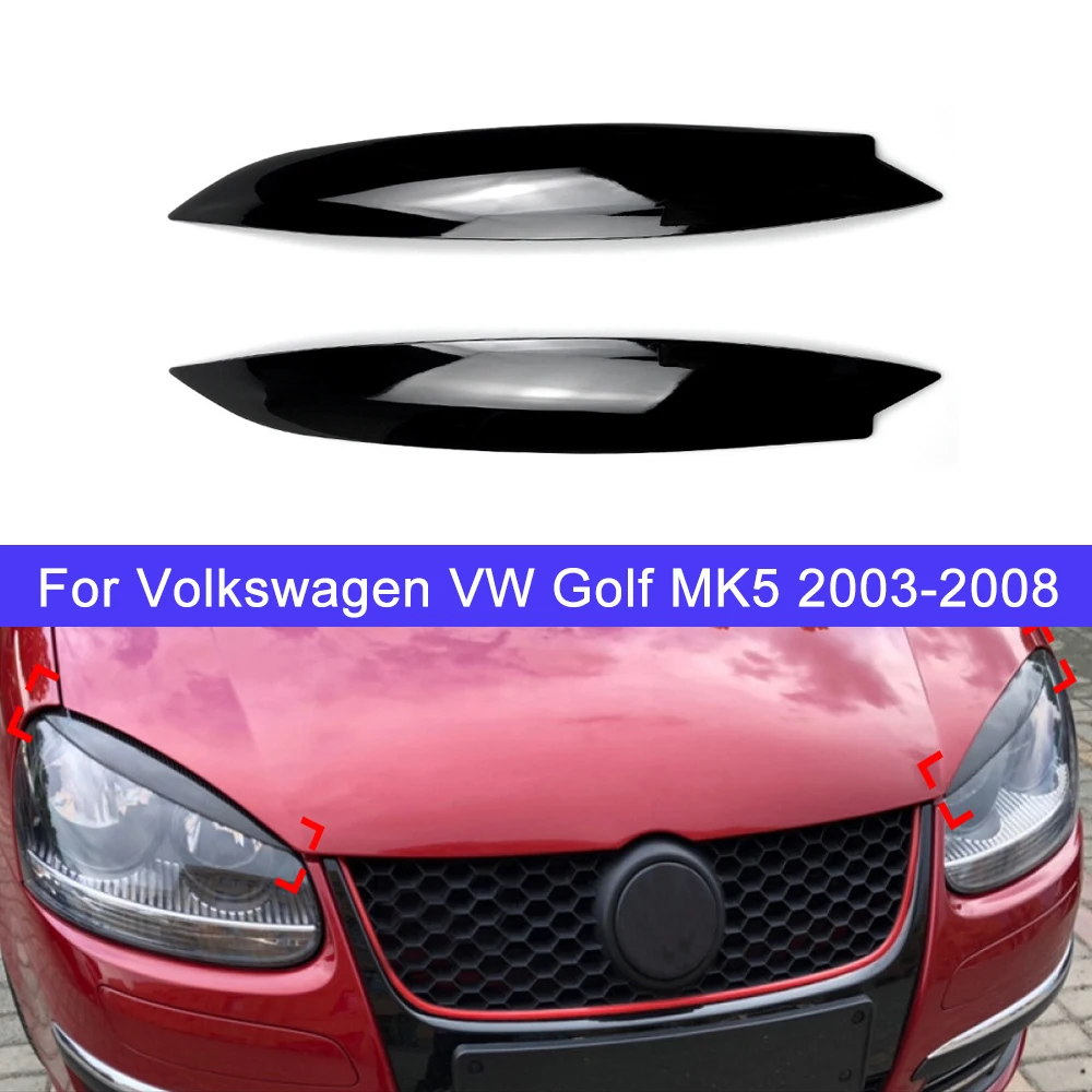 

Gloss Black Headlights Modified Light Eyebrow Front Light Eeyebrow Trim Strip For VW Golf 5 MK5 2003-2008