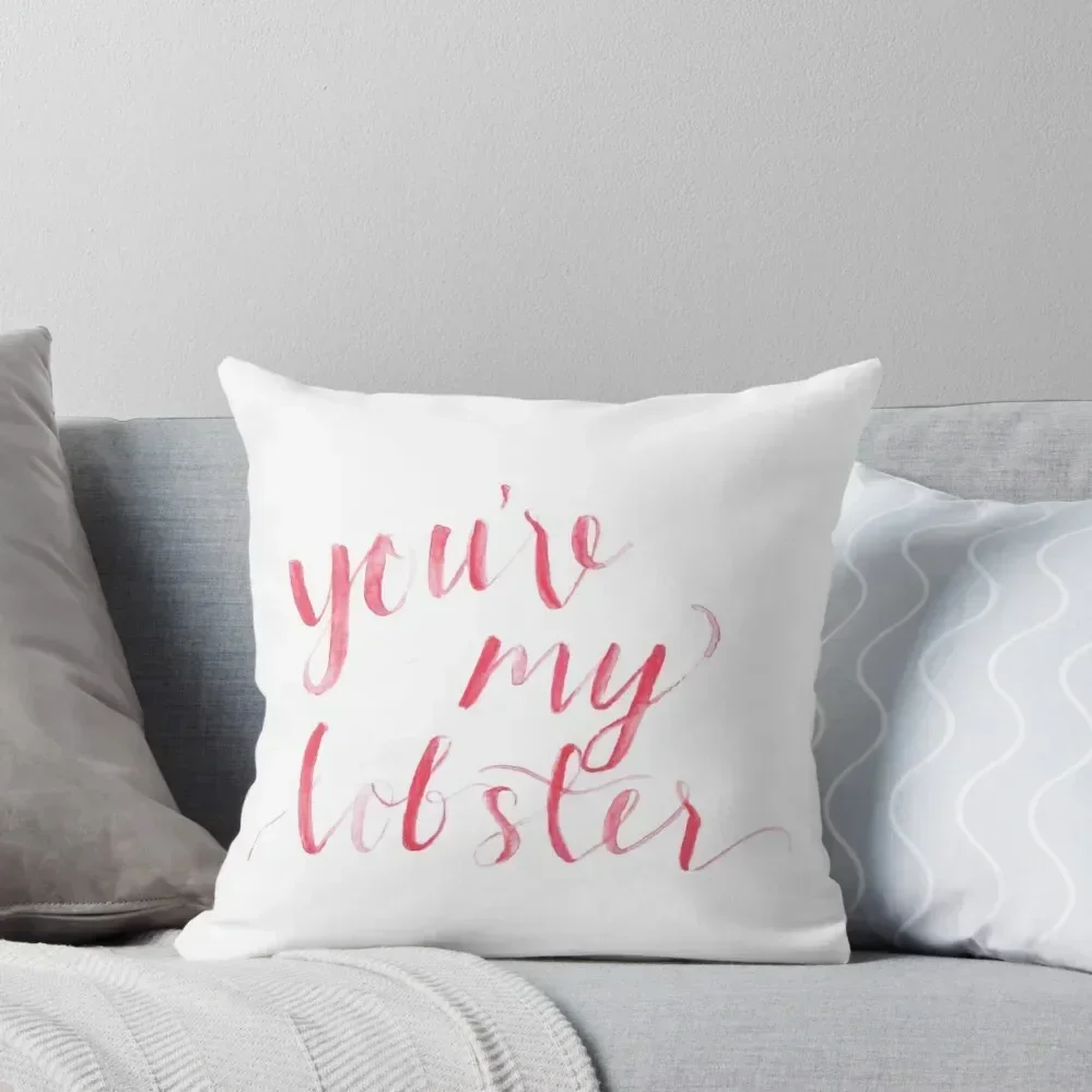 

You're my lobster - watercolor Throw Pillow Sitting Cushion Decorative Cushion Cover pillow