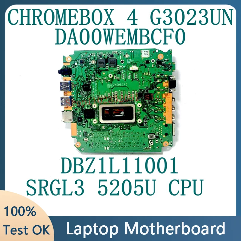 

DA00WEMBCF0 For ASUS CHROMEBOX 4 G3023UN Laptop Motherboard With SRGL3 5205U CPU DBZ1L11001 DB.Z1L11.001 100% Fully Tested Good