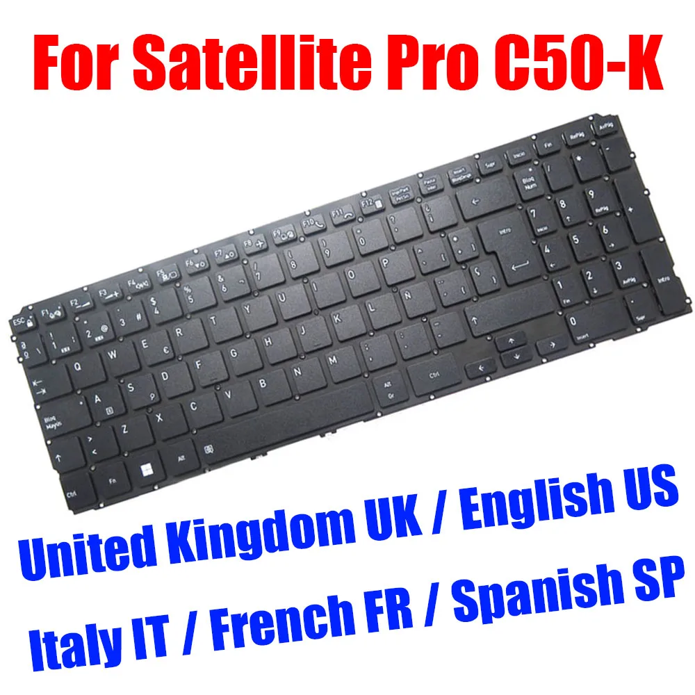 

Клавиатура для ноутбука Dynabook, США, FR IT SP для Satellite Pro C50-K, Великобритания, Английский, Французский, Италия, испанский, черный