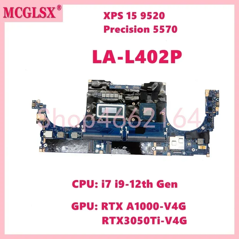 LA-L402P With i7 i9-12th Gen CPU RTX3050Ti / RTX A1000-V4G GPU Laptop Motherboard For Dell XPS 15 9520 Precision 5570 Mainboard