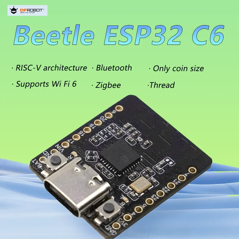 

DFRobot Beetle ESP32 C6 Mini IoT Development Board for Wireless Smart Wearable Device Support BLE WiFi Zigbee Thread Matter 2025