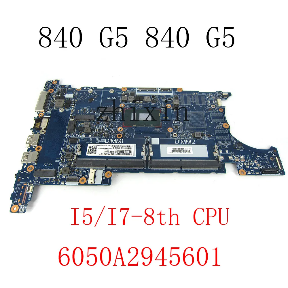 For HP Elitebook 850 G5 840 G5 Laptop Motherboard i5 i7 8th Gen L15516-601 L15518-601 6050A2945601 Notebook Mainboard Full Test