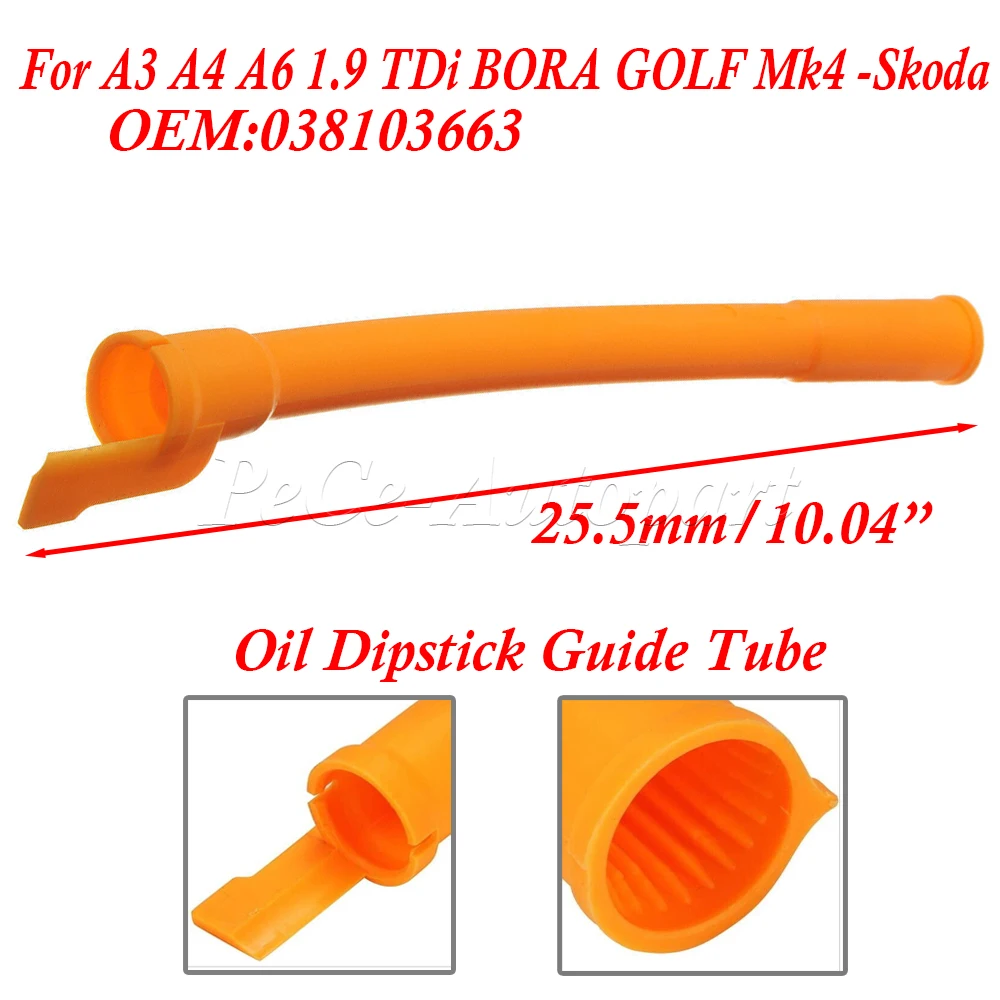 

Fit For A3 A4 A6 1.9 TDi BORA GOLF Mk4 -Skoda Oil Dipstick Guide Tube 038103663 Oil Dipstick Catheter