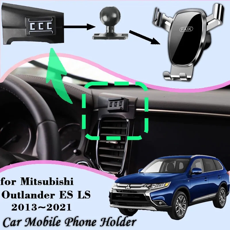 

Car Mobile Phone Holder For Mitsubishi Outlander ES LS 2013~2021 360° GPS Navigation Bracket Gravity Mount Stand Accessories