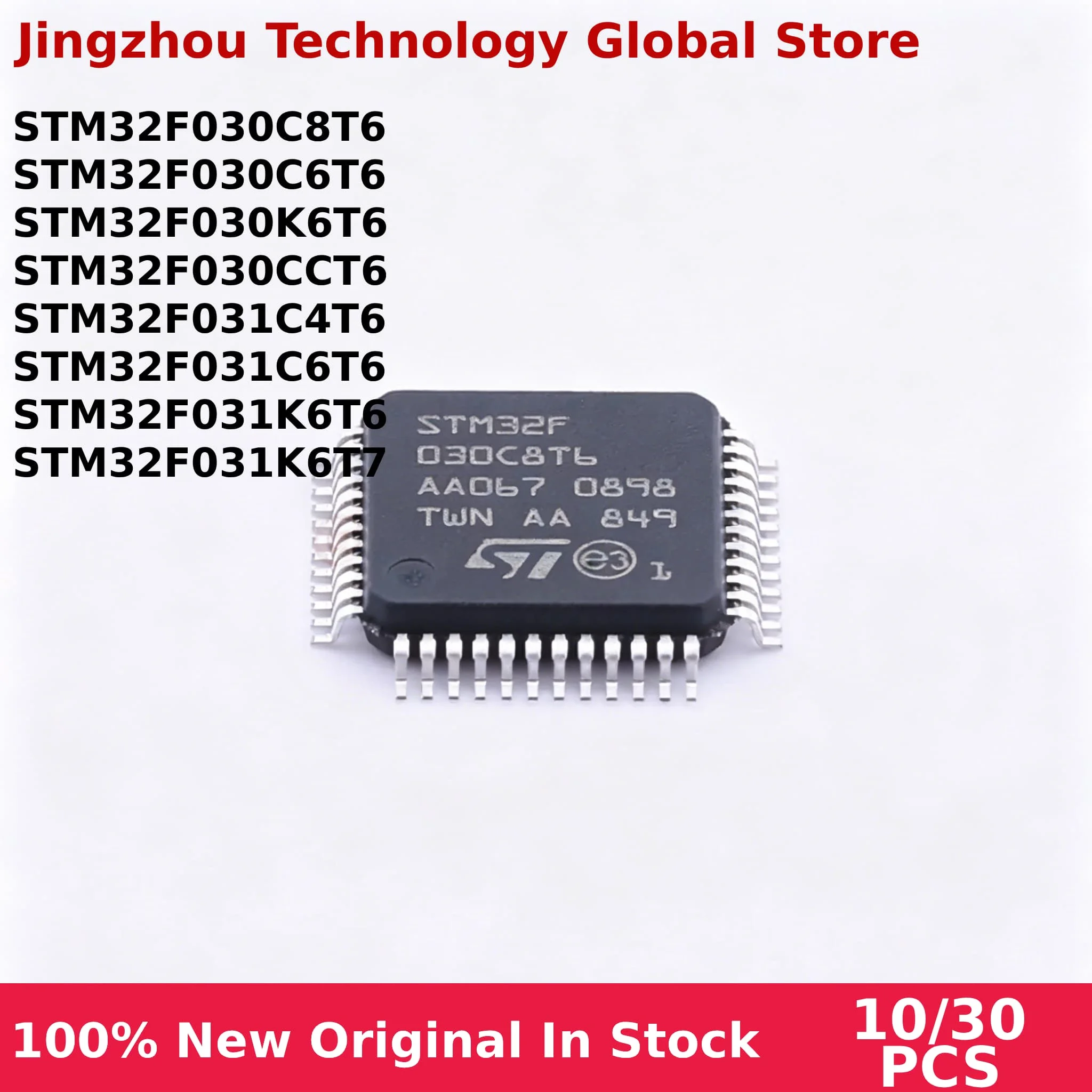 10/30Pcs 100%New STM32F030C8T6 STM32F030C6T6 STM32F030K6T6 STM32F030CCT6 STM32F031C4T6 STM32F031C6T6 STM32F031K6T6 STM32F031K6T7