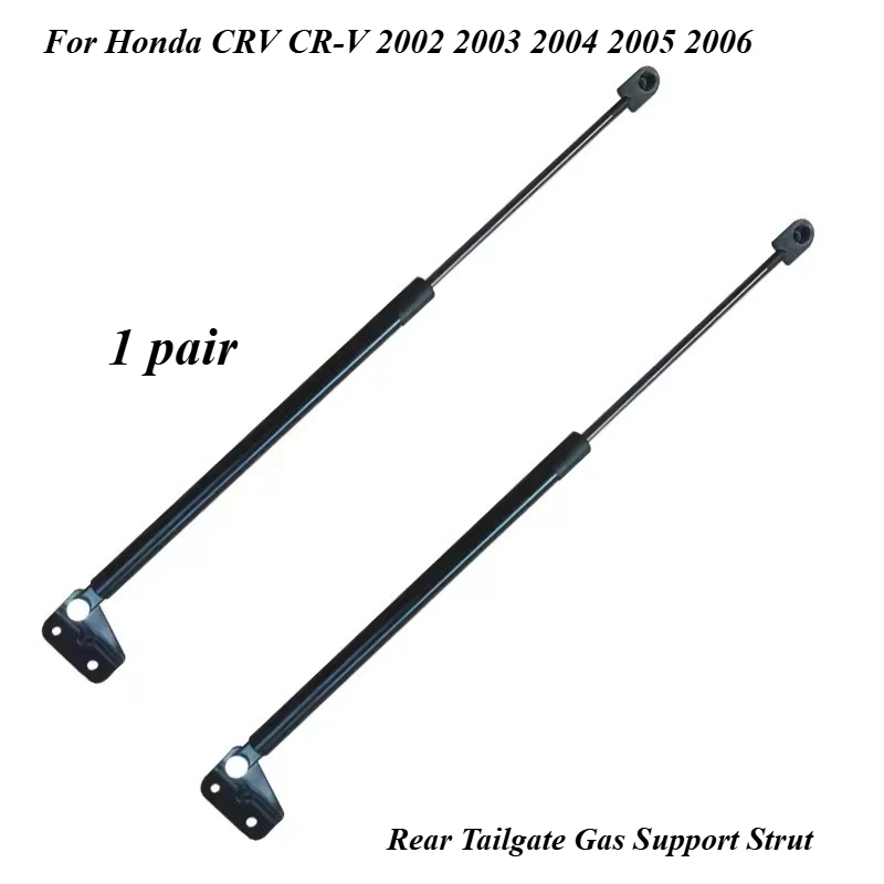 

For Honda CRV CR-V 2002 2003 2004 2005 2006 Rear Trunk Gas Spring Shock Lift Strut Bar Pressure Rod Accessories 74825-S9A-003