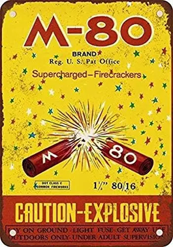 8 x 12 Metal Tin Sign M-80 Supercharged Firecrackers Vintage Look Reproduction Wall Decor