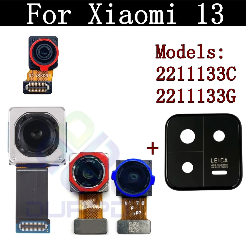 

Rear Camera Flex Cable For Xiaomi 13 2211133C, 2211133G Front Selfie Small Facing Main Back Camera Frame Glass Lens